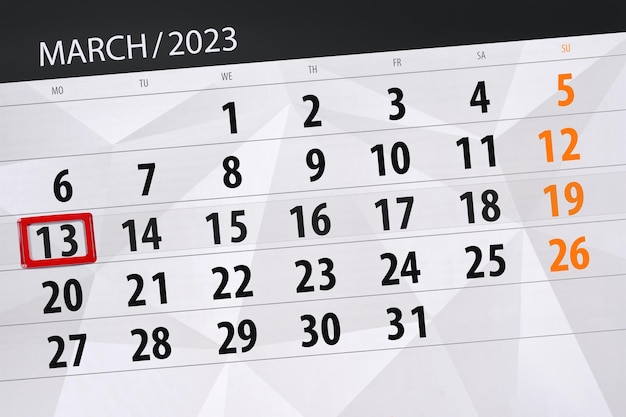 Calendar 2023 deadline day month page organizer date march monday number 13