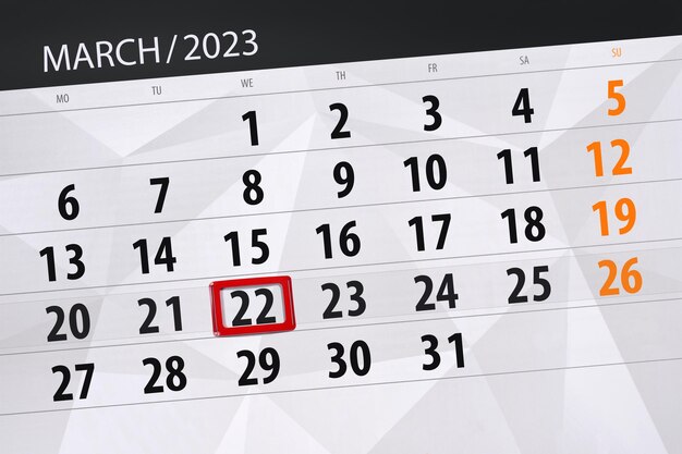 Calendar 2023 deadline day month page organizer date march wednesday number 22