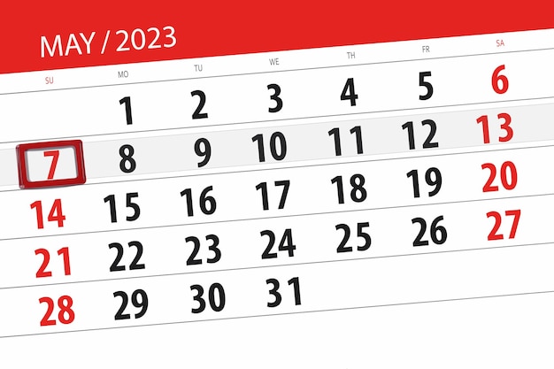 Calendar 2023 deadline day month page organizer date May sunday number 7