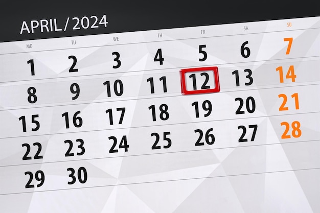 2024年 カレンダー 締め切り 日 月 ページ オーガナイザー 日付 4月12日 金曜日