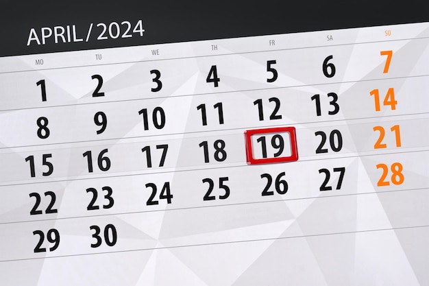 Фото Календарь 2024 срок дня месяц страница организатор дата апрель пятница номер 19