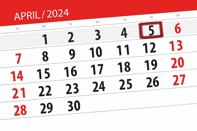 Фото Календарь 2024 срок дня месяц страница организатор дата апрель пятница номер 5
