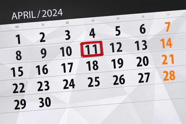 Calendar 2024 deadline day month page organizer date April thursday number 11