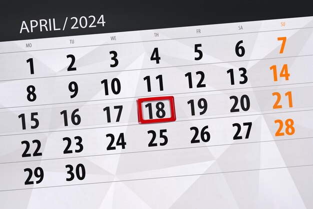 Photo calendar 2024 deadline day month page organizer date april thursday number 18
