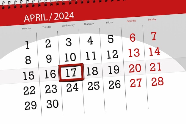 Calendar 2024 deadline day month page organizer date April wednesday number 17