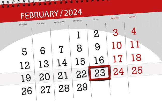 Calendar 2024 deadline day month page organizer date February friday number 23