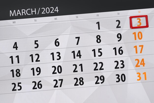 Calendar 2024 deadline day month page organizer date March sunday number 3