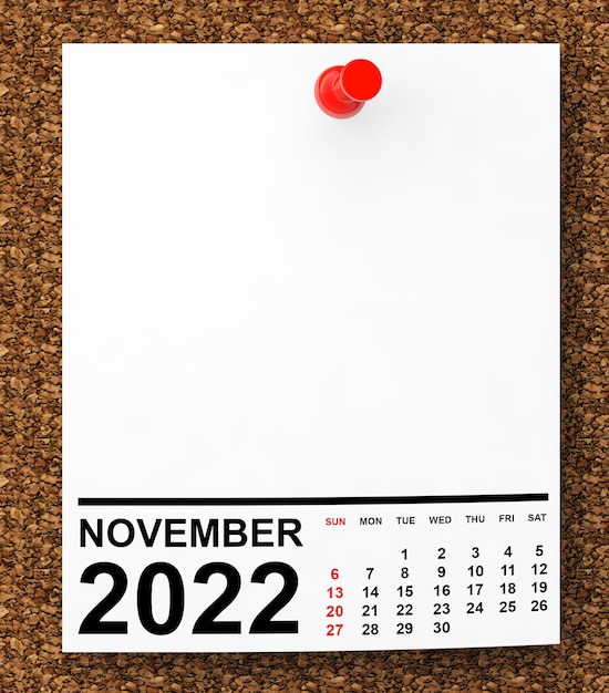 Календарь ноябрь 2022 года на пустой бумаге для заметок 3d Rendering
