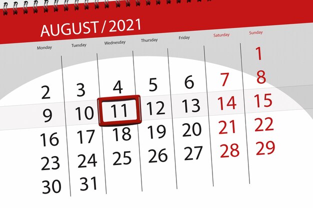 Calendar planner for the month august 2021, deadline day, 11, wednesday.