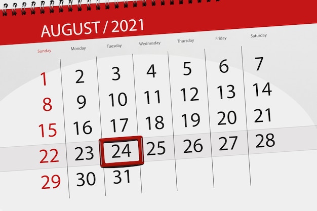 Calendar planner for the month august 2021, deadline day, 24, tuesday.