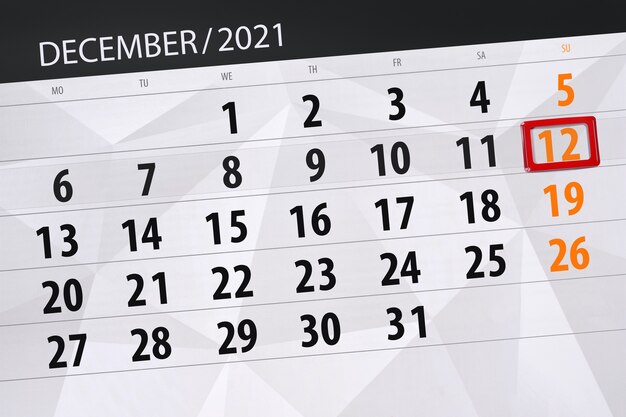 Calendar planner for the month december 2021, deadline day, 12, sunday.