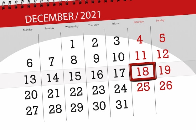 Calendar planner for the month december 2021, deadline day, 18, saturday.