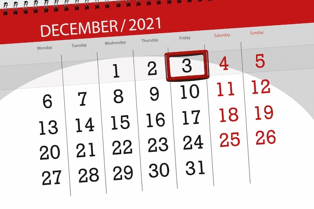 Calendar planner for the month december 2021, deadline day, 3, friday.