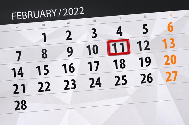 Calendar planner for the month february 2022, deadline day, 11, friday.