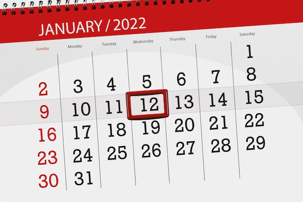 Calendar planner for the month january 2022, deadline day, 12, wednesday.