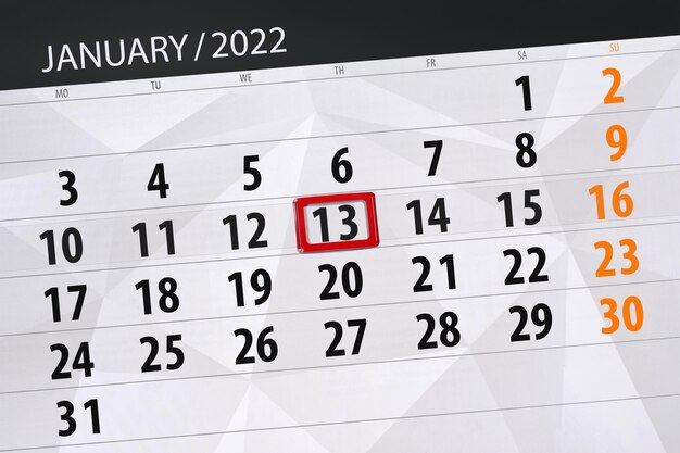 Calendar planner for the month january 2022, deadline day, 13, thursday.