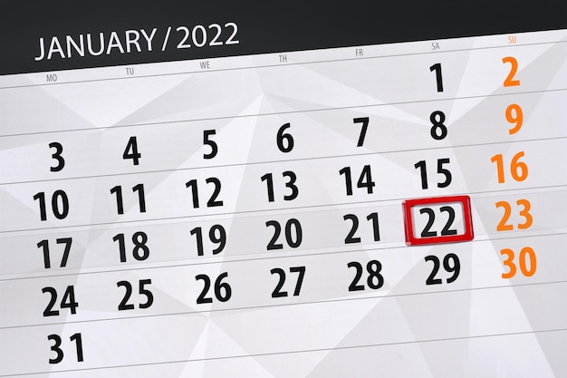 2022年1月の月のカレンダープランナー、締め切り日、22、土曜日。