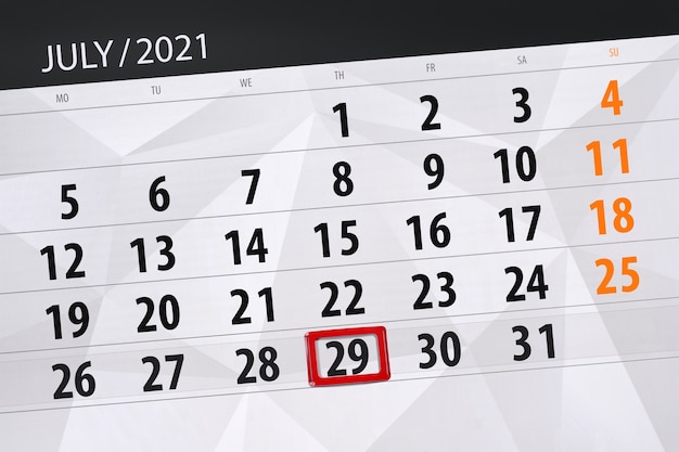 Calendar planner for the month july 2021, deadline day, 29, thursday.