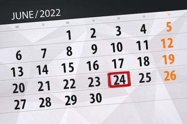 Calendar planner for the month june 2022 deadline day 24 friday