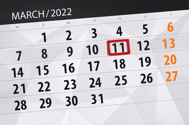 Calendar planner for the month march 2022 deadline day 11 friday