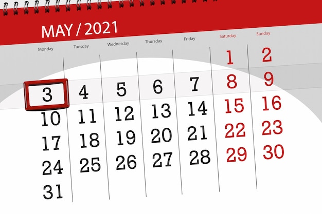 Calendar planner for the month may 2021, deadline day, 3, monday.