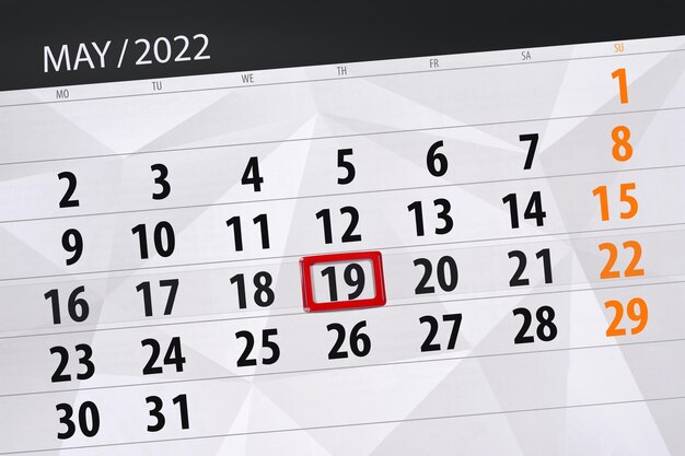 Calendar planner for the month may 2022 deadline day 19 thursday