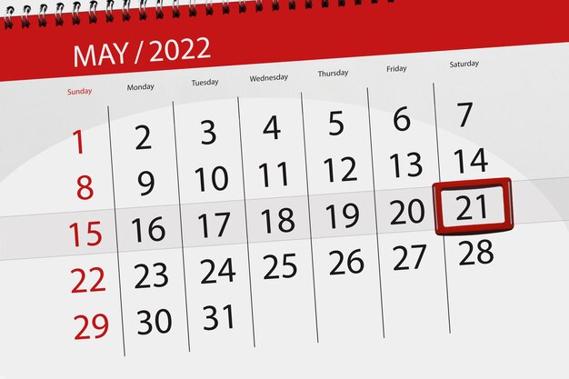 Calendar planner for the month may 2022 deadline day 21 saturday