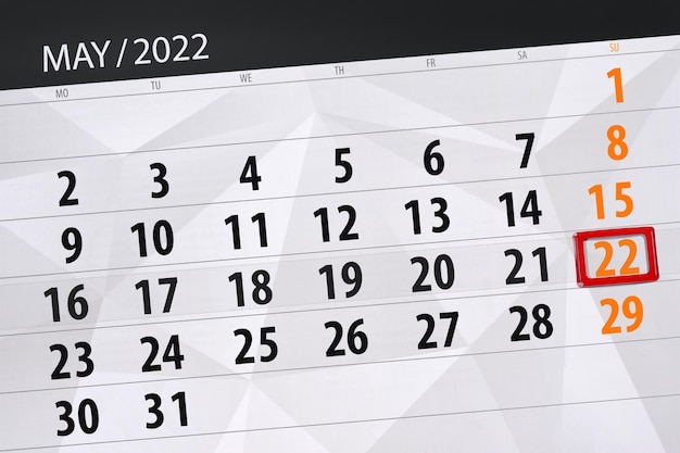 Calendar planner for the month may 2022 deadline day 22 sunday