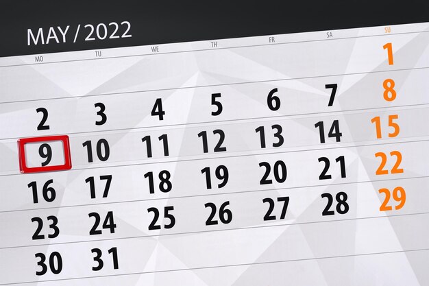 Calendar planner for the month may 2022 deadline day 9 monday