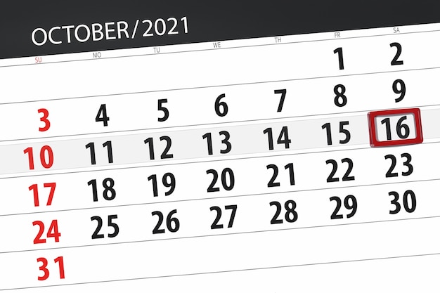 Calendar planner for the month october 2021, deadline day, 16, saturday.