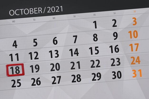 Calendar planner for the month october 2021, deadline day, 18, monday.