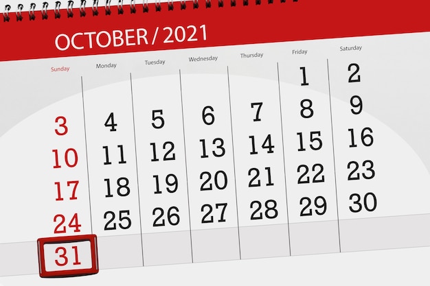 Calendar planner for the month october 2021, deadline day, 31, sunday.