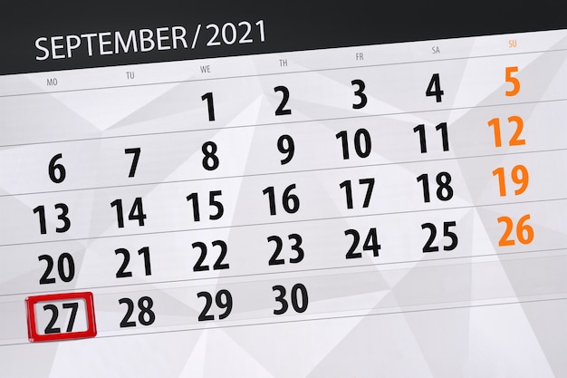 Calendar planner for the month september 2021, deadline day, 27, monday.