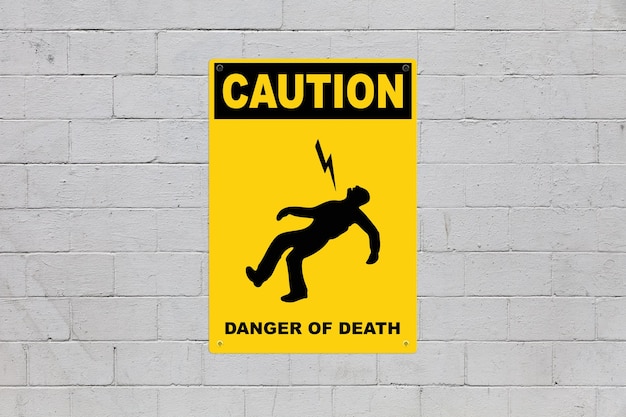 caution danger of death