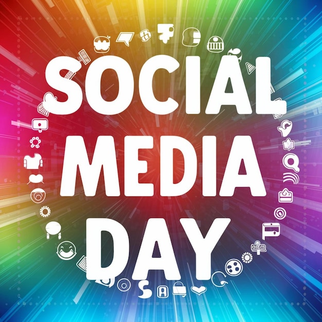 Photo a colorful poster with a message that says social media day