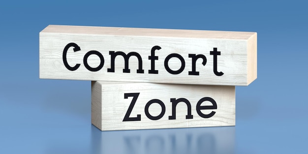 Comfort zone words on wooden blocks 3D illustration