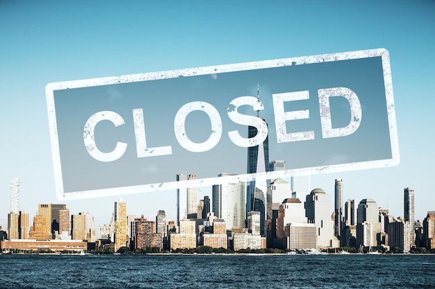 Concept city closed for quarantine due to coronavirus COVID19 Manhattan New York city USA