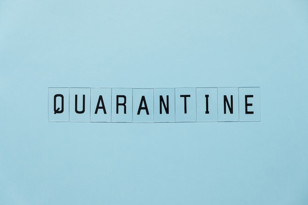 concept coronavirus quarantine. prevent or stop the spread of the covid-19 worldwide. letters quarantine