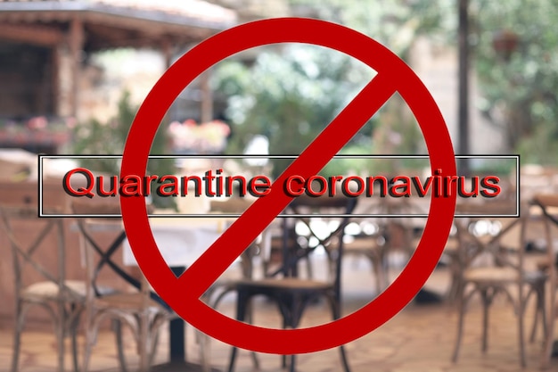 concept restaurant gesloten quarantaine coronavirus, openbare plaatsen pandemie verbod isolatie