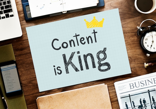 Content is king written on a paper