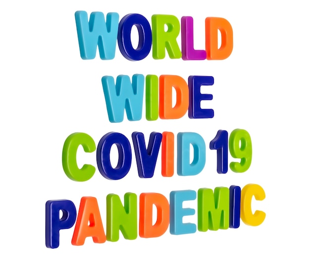 コロナウイルスパンデミックテキストWORLDWIDE COVID19 PANDEMIC on white background Worldwide pandemic COVID19