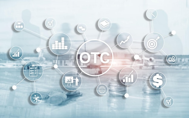 Over The Counter OTC Trading Stock Market concept