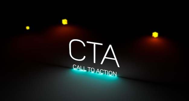 Photo cta call to action text glowing inscription cta call to action business concept banner 3d render