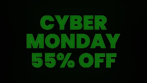 Cyber Monday 55 Percent Off