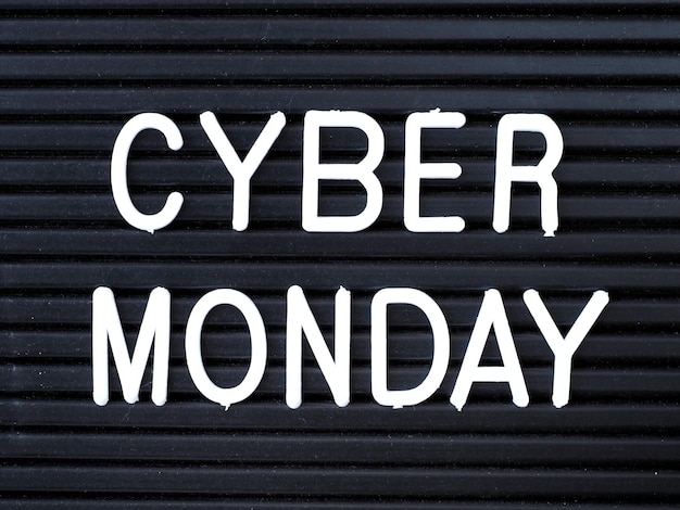 Cyber monday sign on a letter board