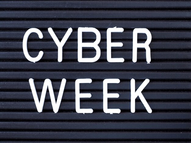 Cyber week sign on a letter board