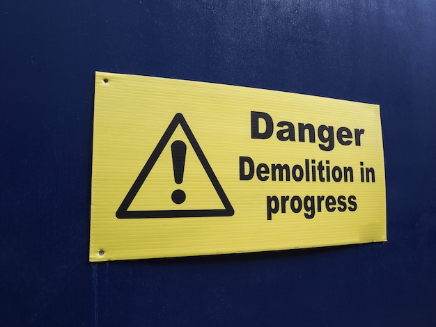 Danger demolition sign