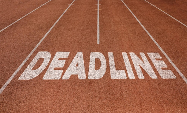 Deadline written on running track New Concept on running track text in white color
