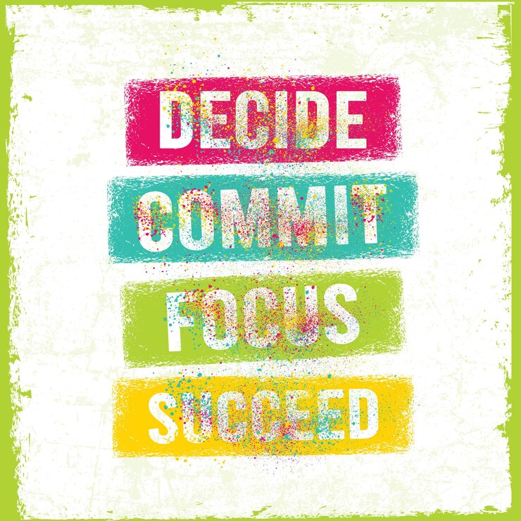 Photo decide commit focus succeed vector typography banner design concept on grunge
