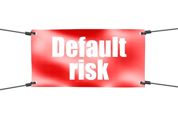 Photo default risk word with red banner